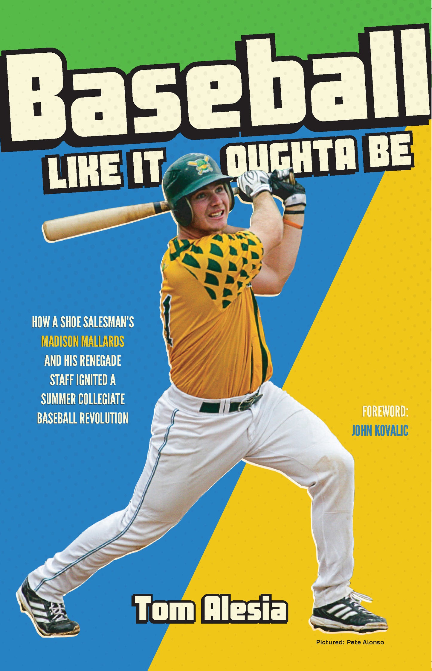 Baseball Like It Oughta Be