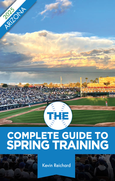 The Complete Guide to Spring Training 2025 / Arizona