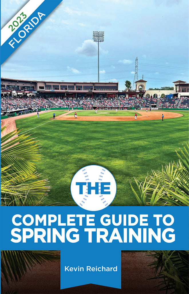 The Complete Guide to Spring Training 2023 / Florida